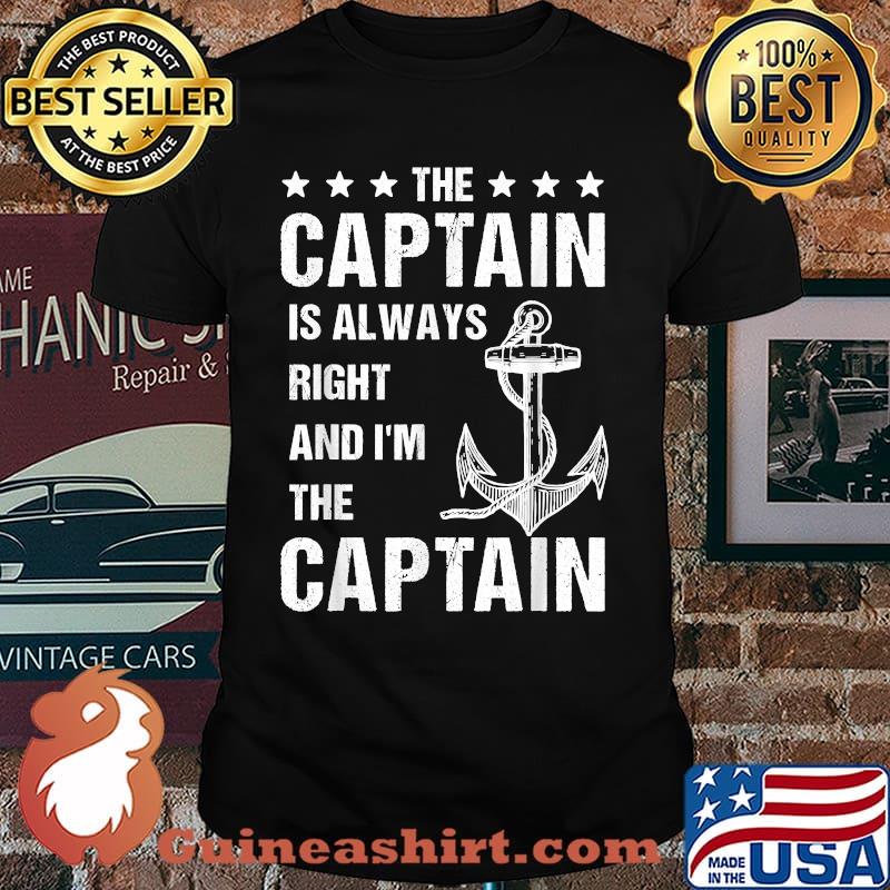 The Captain is Always Right and I'm The Captain Vintage T-Shirt