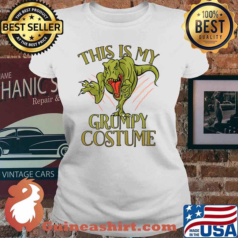 This Is My Grumpy Tyrannosaurus Rex Halloween Premium T-Shirt Ladies tee