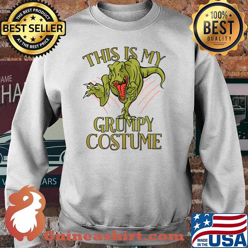 This Is My Grumpy Tyrannosaurus Rex Halloween Premium T-Shirt Sweater