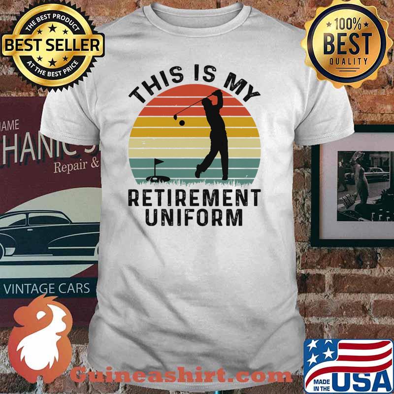 This is my retirement uniform golf vintage shirt