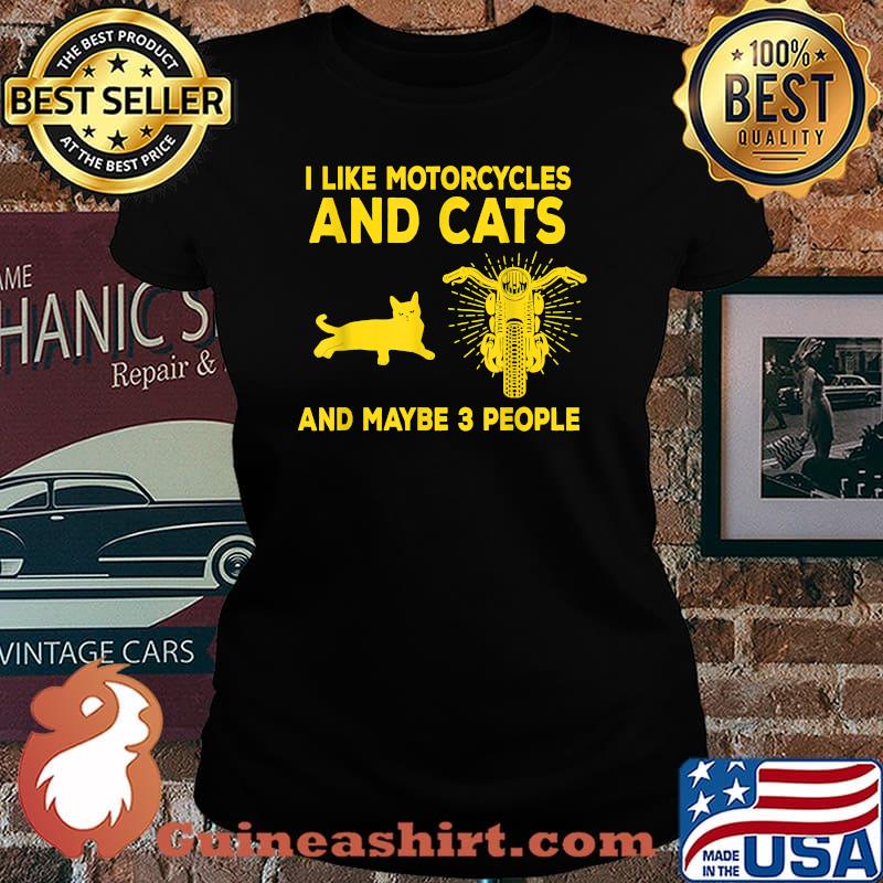 Vintage I Like Motorcycles Cats And Maybe 3 People Shirt Laides tee