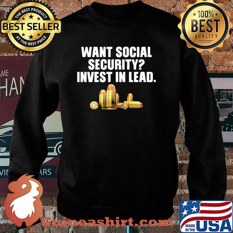 Want Social Security Invest In Lead Shirt Sweater