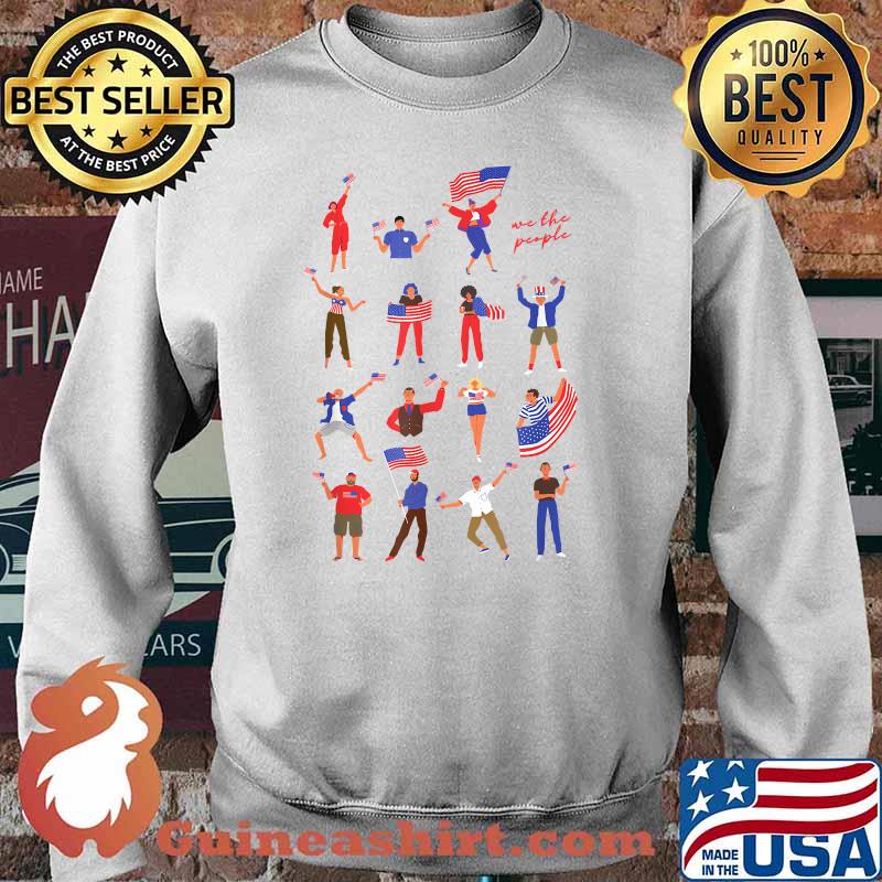 We the People 4th of July independence T-Shirt Sweater