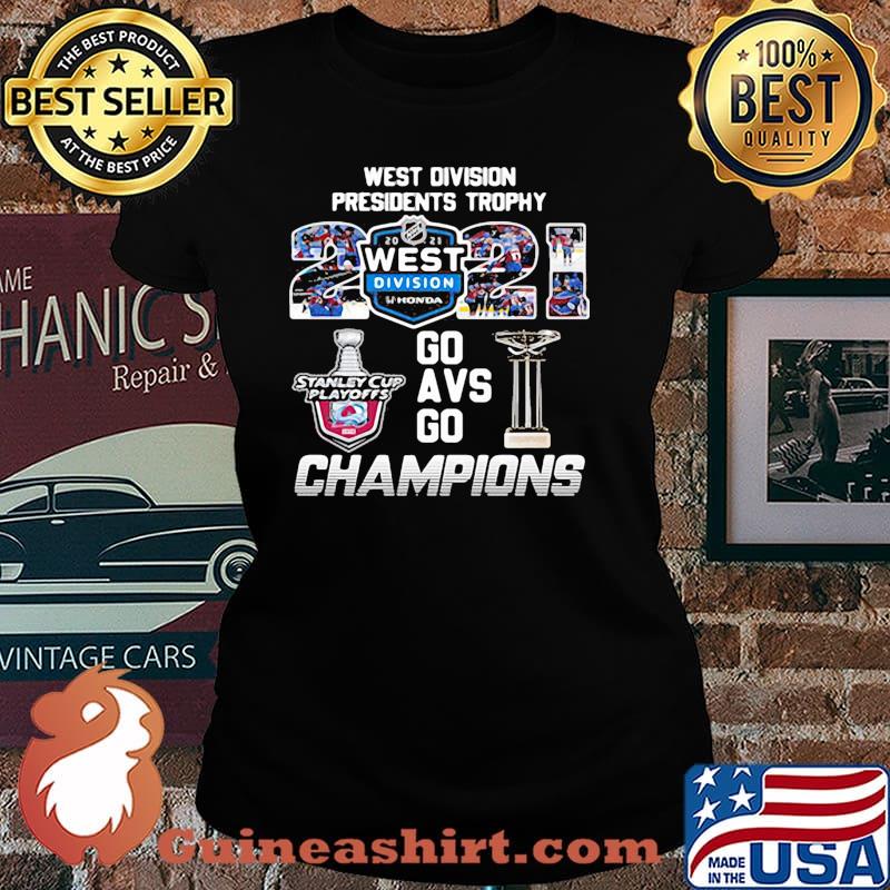 West division presidents trophy go avs go champions stanley cup playoffs Laides tee