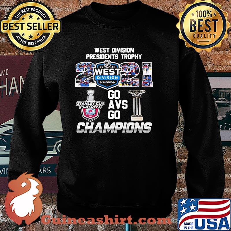 West division presidents trophy go avs go champions stanley cup playoffs Sweater