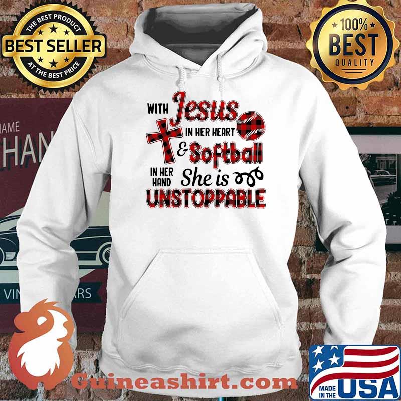 With jesus in her heart softball she is unstoppable Hoodie