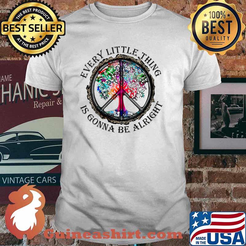 Womens Hippie Girl Every Little Thing Is Gonna Be Alright Peace Shirt