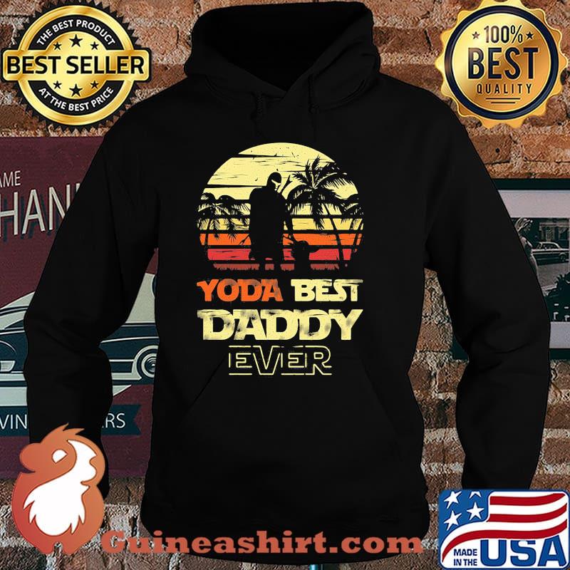 Yoda best daddy ever vintage Hoodie