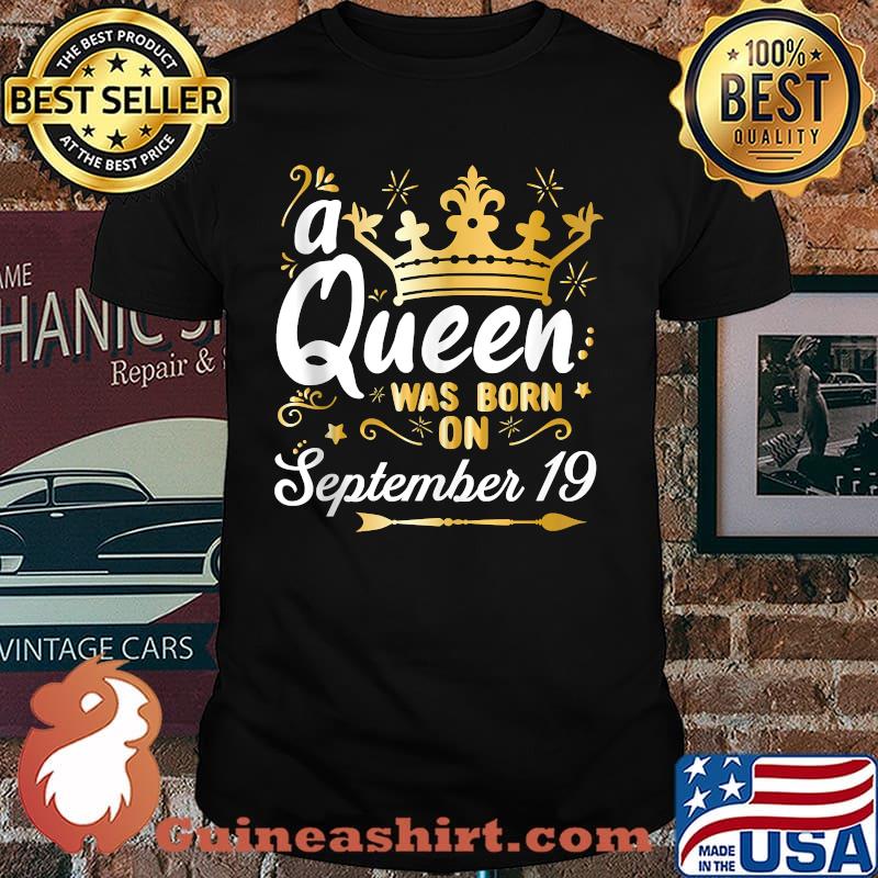 A Queen Was Born on September 19 Cute Girly September 19th T-Shirt