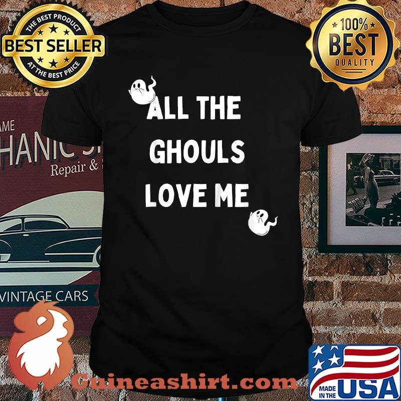 All the ghouls love me halloween boy T-Shirt