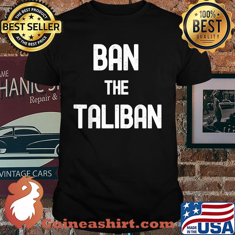 Ban the Taliban, Pro USA T-Shirt