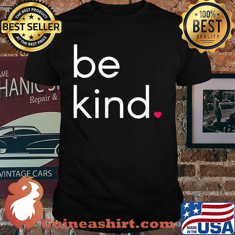 Be Kind T-Shirt