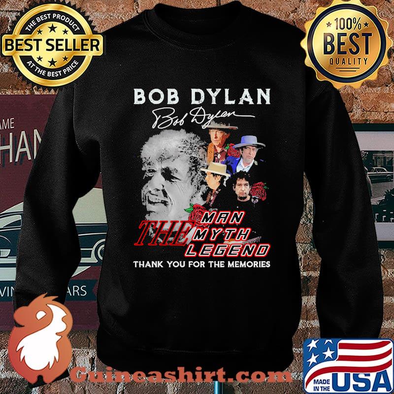 Bob dylan the man the myth the legend thank you for the memories rose signature Sweater