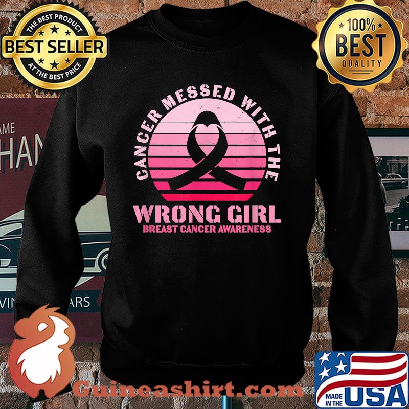 Cancer Messed With the Wrong Girl Breast Cancer Awareness Vintage T-Shirt Sweater