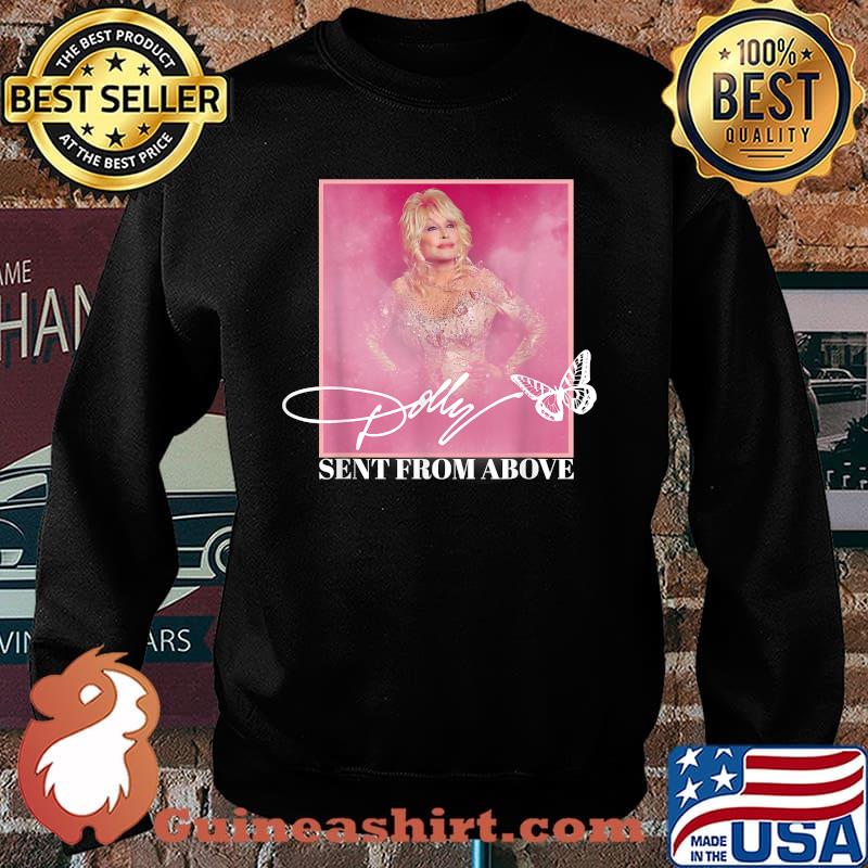 Dolly Parton Sent From Above T-Shirt Sweater
