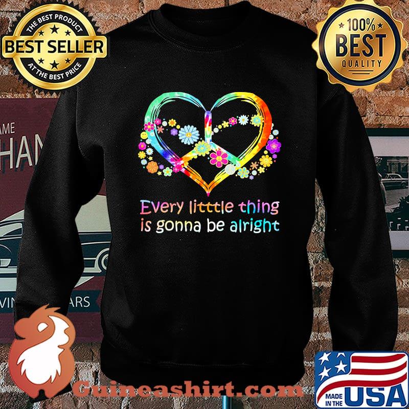 Every little thing is gonna be alright hippie s Sweater