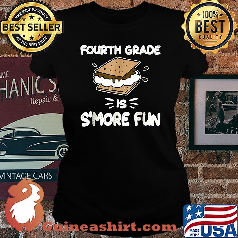 Fourth Grade is S'more Fun Back to School Teacher T-Shirt Laides tee