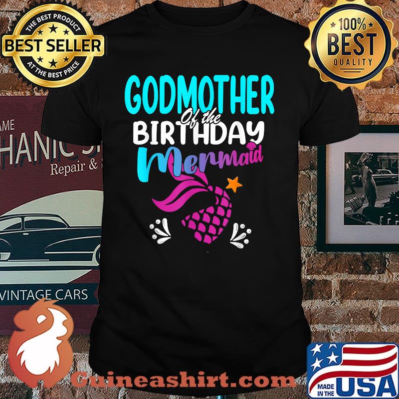Godmother Of The Birthday Mermaid Matching Family Party T-Shirt