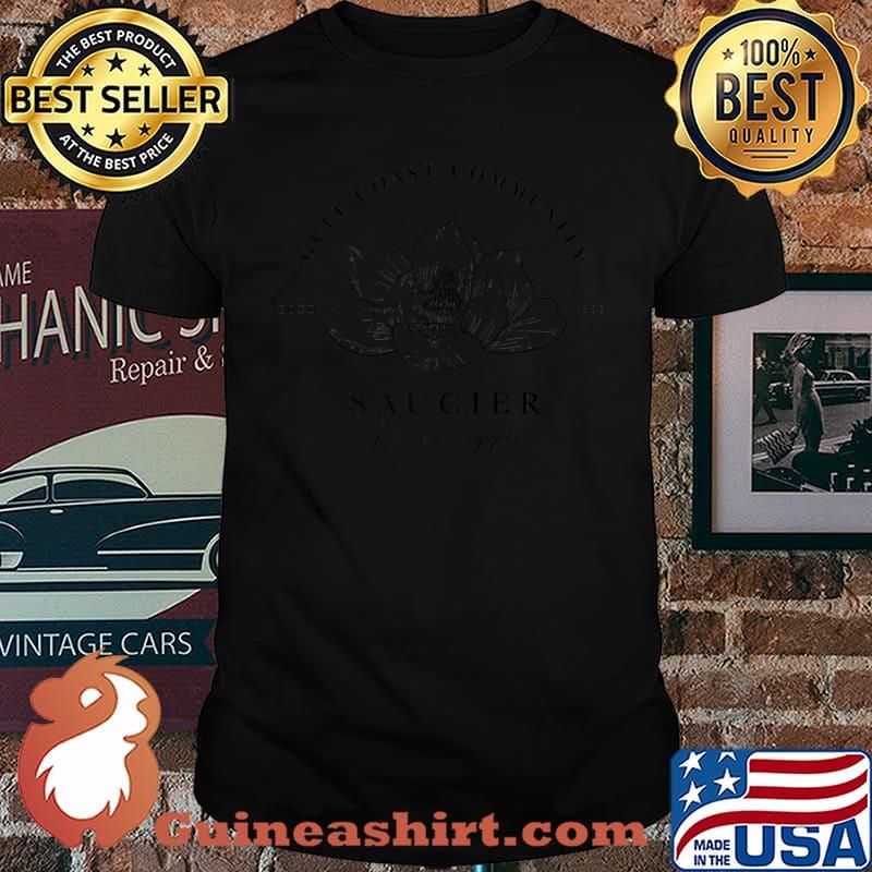 Gulf Coast Community ESTD 1893 Saucier Mississippi T-Shirt