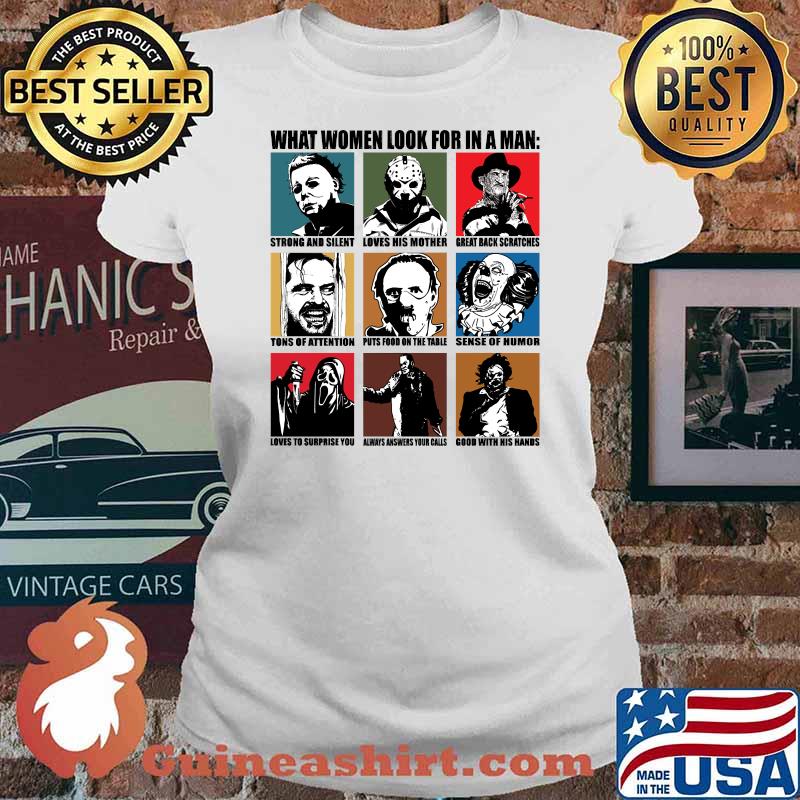 Halloween Costume What Women Look For In A Man T-Shirt Ladies tee