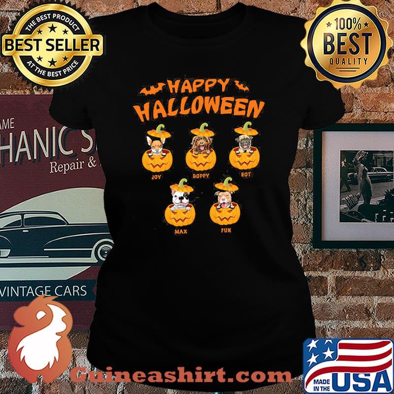 Happy halloween joy boppy rot max fun dogs pumpkin Laides tee