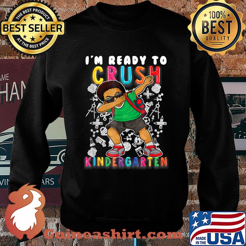 I'm Ready To Crush Kindergarten Dabbing Afro Boys T-Shirt Sweater