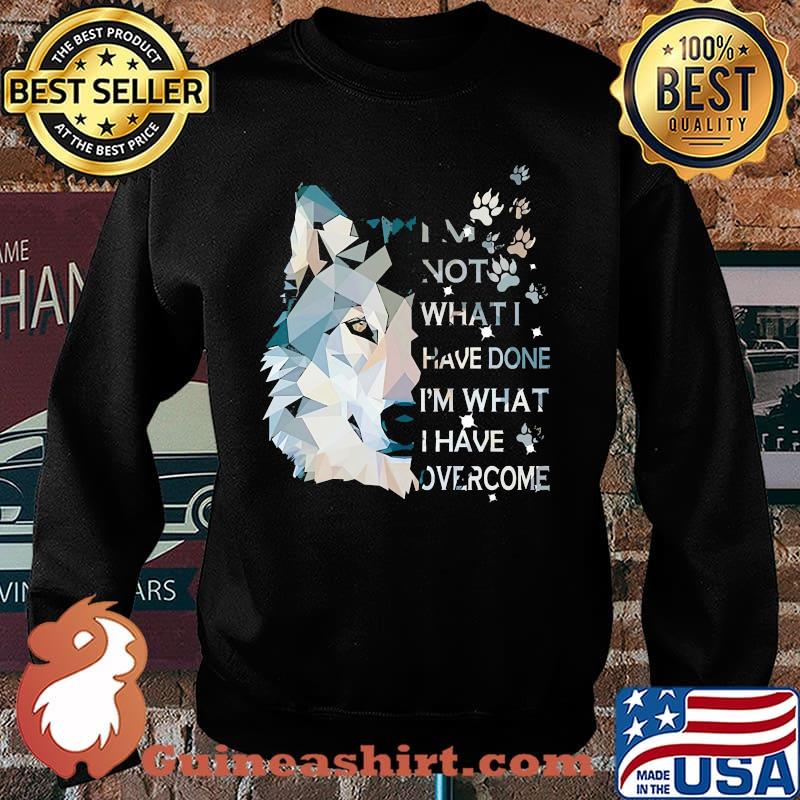 Im not what i have done what i have overcome woft Sweater