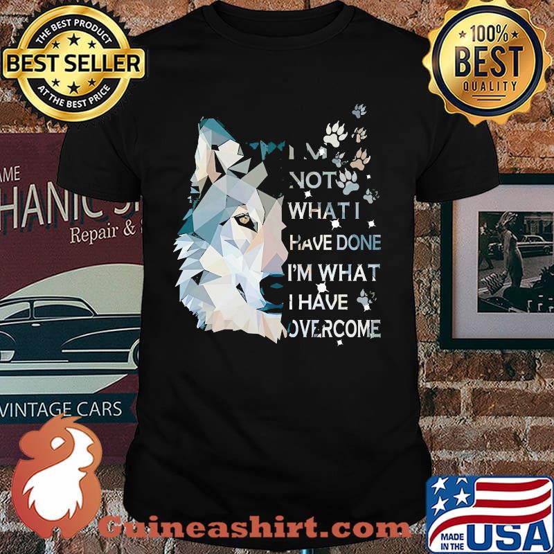 Im not what i have done what i have overcome woft shirt