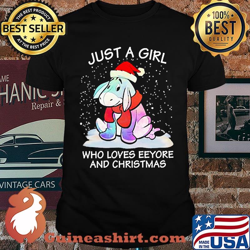 Just a girl who loves eeyore and christmas santa shirt
