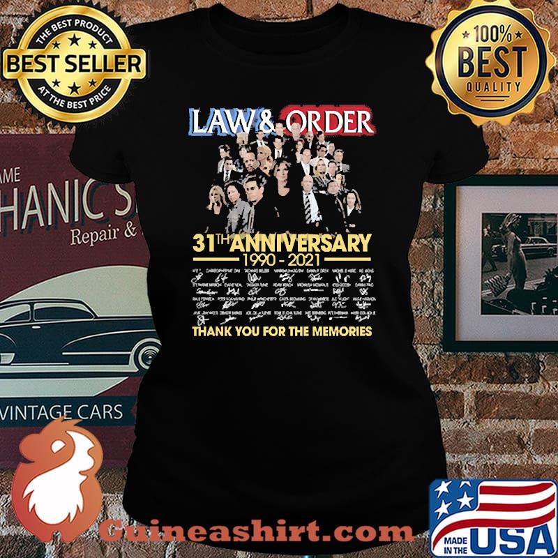 Law and order 31th anniversary 1990 2021 thank you for the memories signatures s Laides tee
