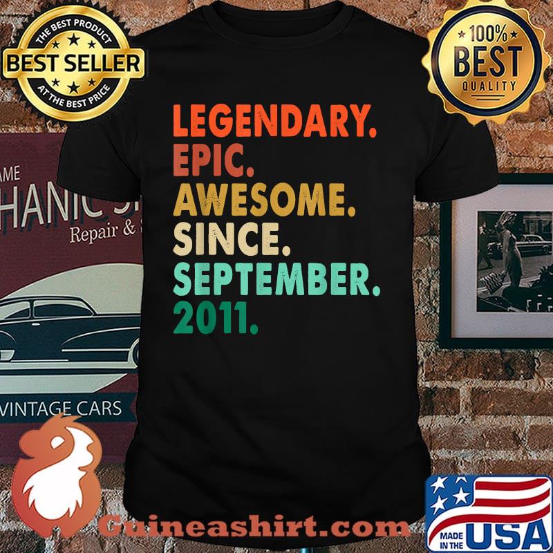 Legendary Awesome Epic Since September 2011 10th Birthday T-Shirt