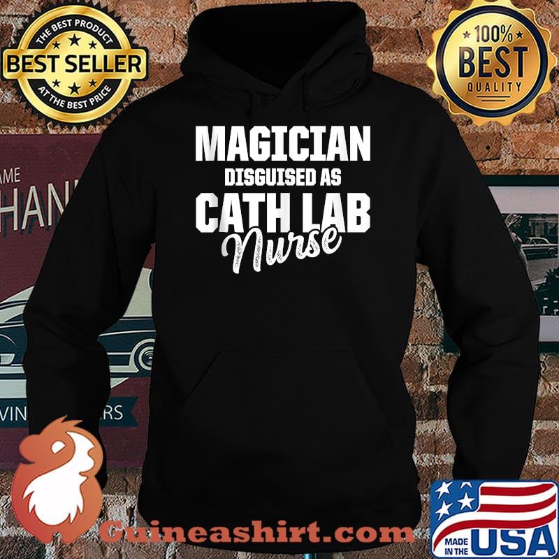 Magician Disguised As Cath Lab Nurse T-Shirt Hoodie