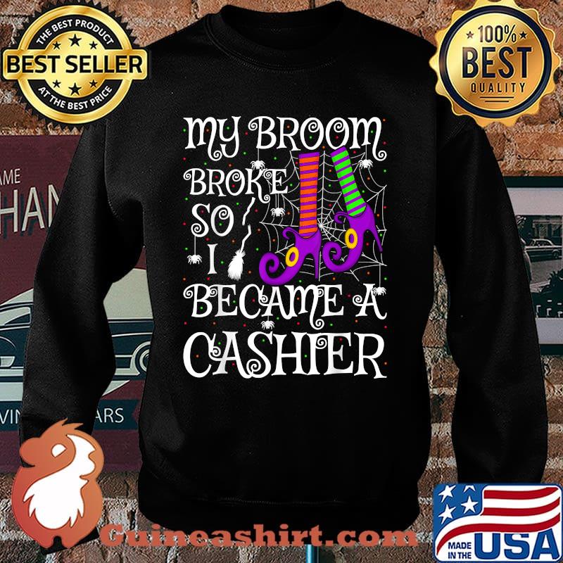 My Broom Broke So I Became A Cashier Halloween T-Shirt Sweater