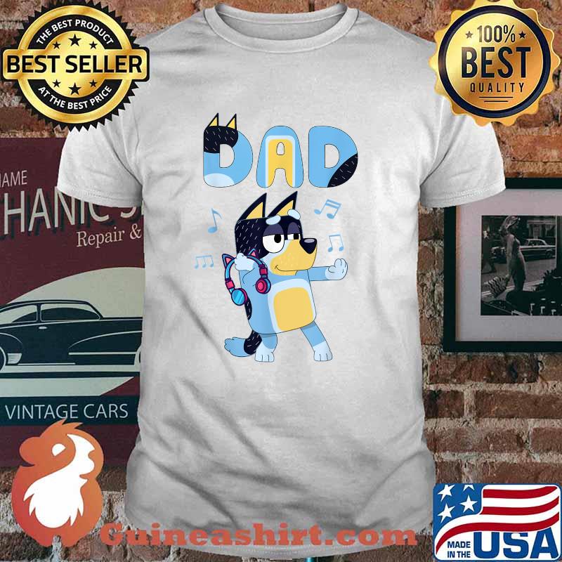 My Dad Blueys T-Shirt