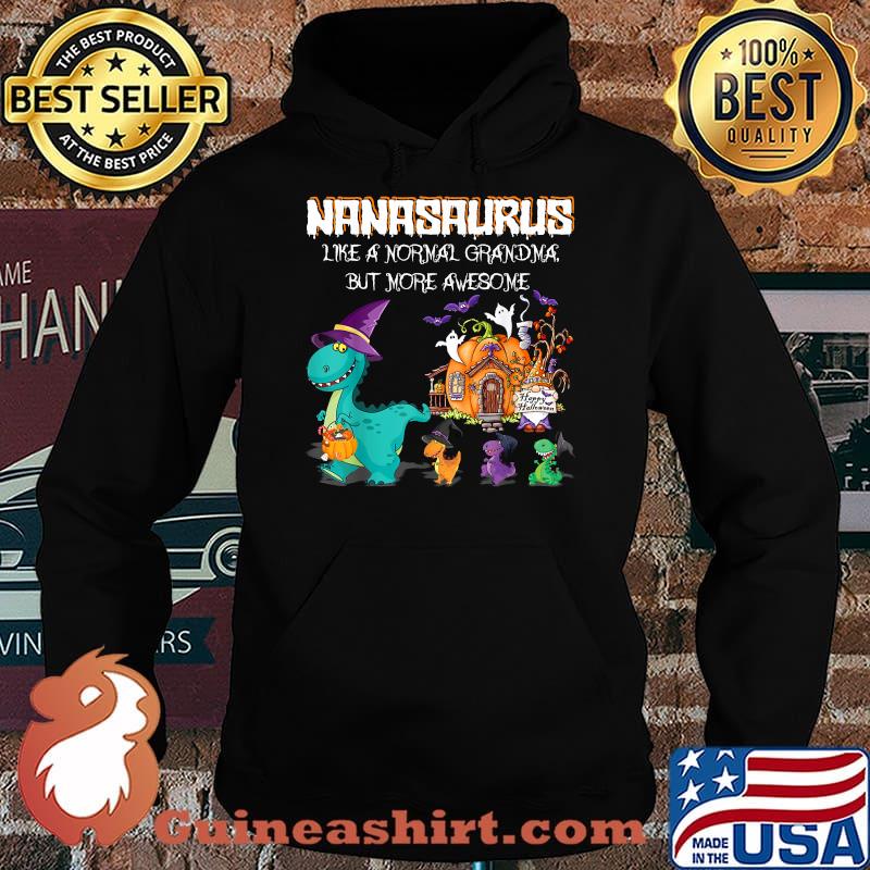 Nanasaurus Like Grandma But Awesome Funny Halloween Dinosaur T-Shirt Hoodie