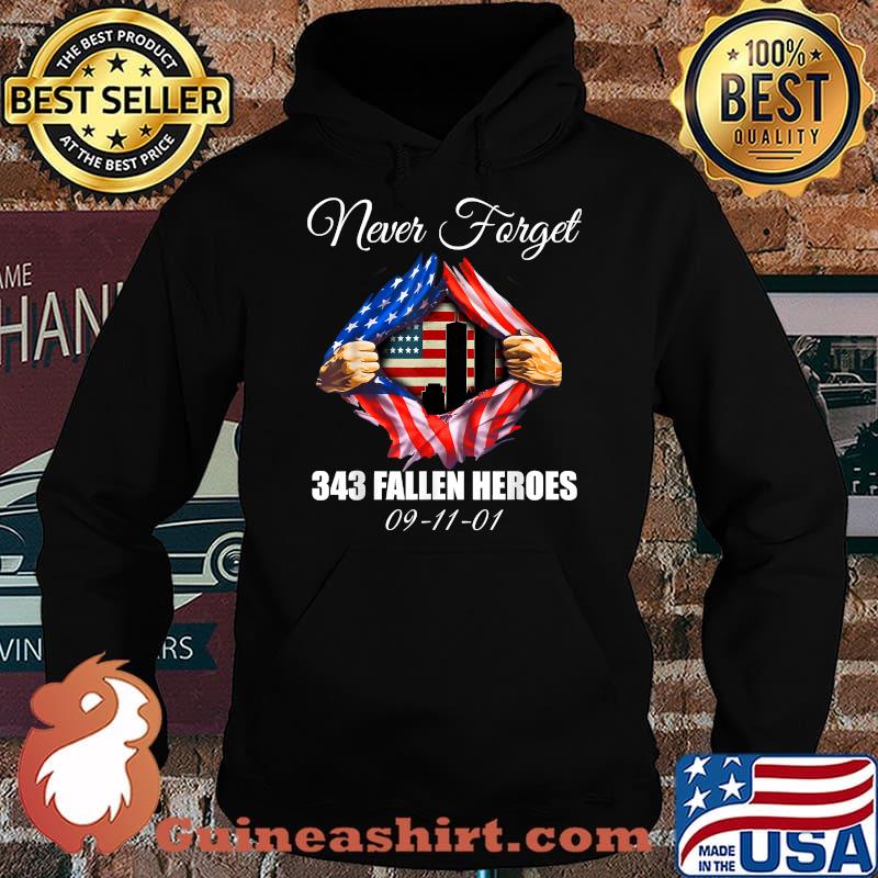Never Forget 343 Fallen Heroes 09.11. 01 Patriot Day American Flag T-Shirt Hoodie