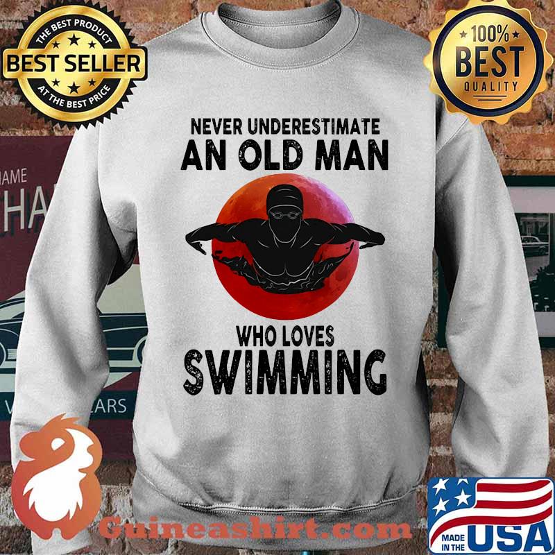 Never underestimate an old man loves swimming blood moon Sweater