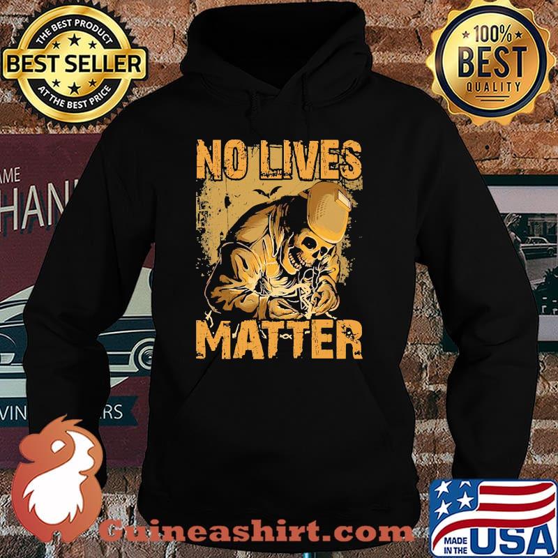 No loves matter skull welder s Hoodie