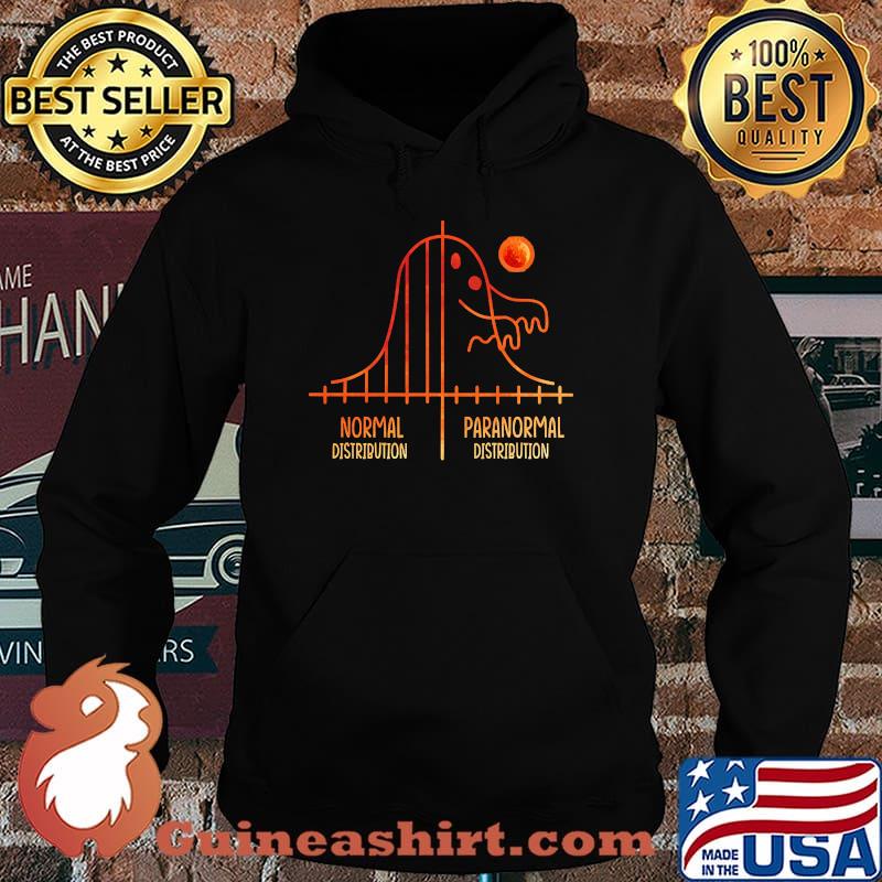 Normal distribution paranormal distribution math s Hoodie