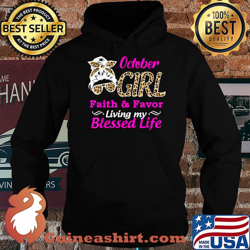 October Girl Faith & Favor Living My Blessed Life Leopard T-Shirt Hoodie