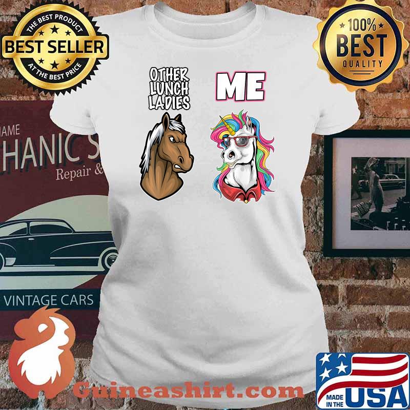 Other Lunch Ladies Horse Me Unicorn T-Shirt Ladies tee