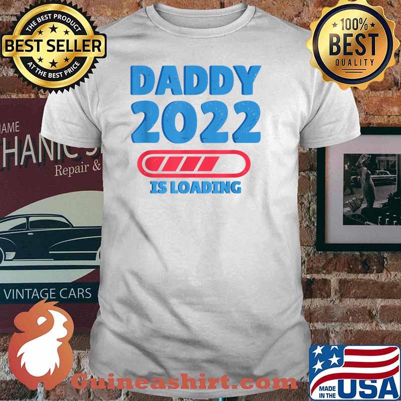 Papa 2022 Werdender Papa is Loading T-Shirt
