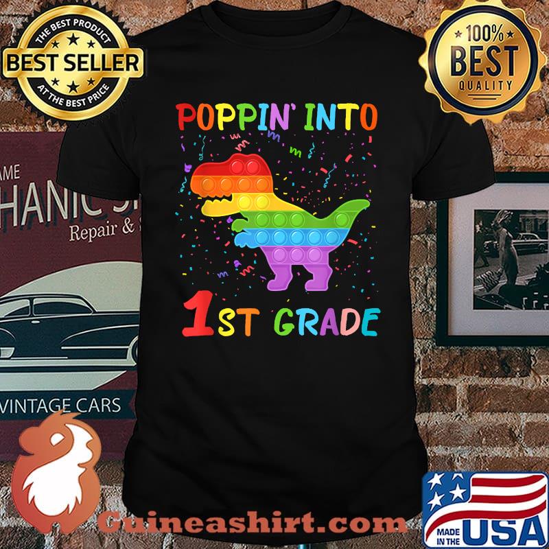 Poppin' Into 1st Grade Trendy Sensory Fidget Toy Dinosaur T-Shirt