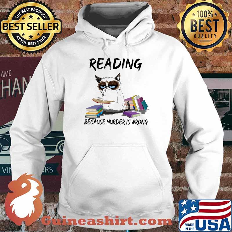 Reading because murder is wrong cat book Hoodie