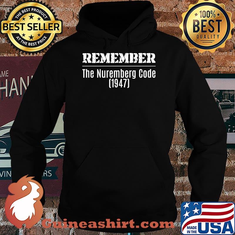Remember The Nuremberg Code (1947) Germany T-Shirt Hoodie