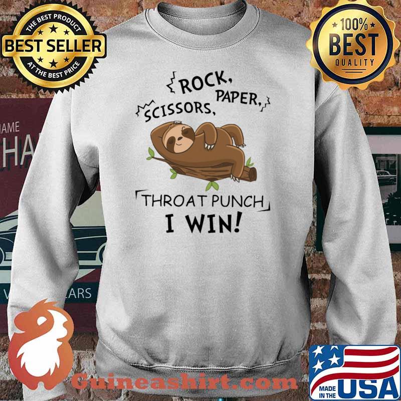 Sloth Lover Rock Scissors Paper Throat Punch I Win Shirt Sweater
