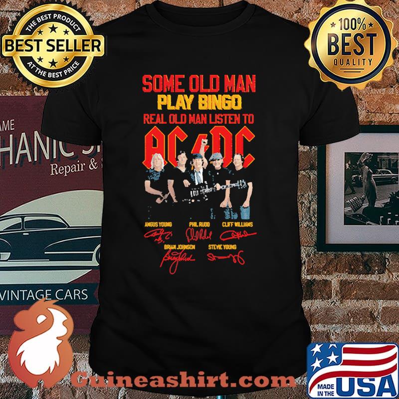 Some old man play bingo real old man listen to AC DC signatures shirt