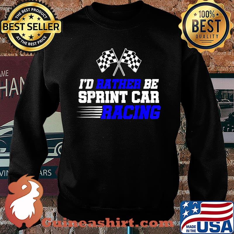 Sprint Car Racing Race Track Racer FLag T-Shirt Sweater