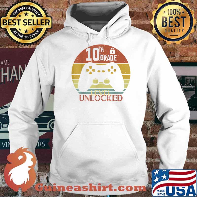 Tenth Grade Shirt 10th Grade Level Unlocked Gamer Vintage T-Shirt Hoodie