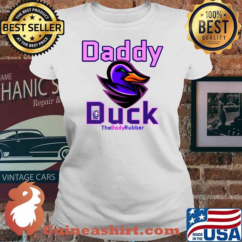 The Daddy Duck The Body Rubber Premium T-Shirt Ladies tee